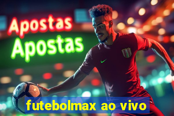 futebolmax ao vivo